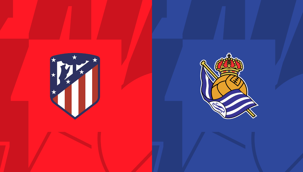 Nhận định trận đấu Atletico vs Sociedad Nhận định trận đấu Atletico vs Sociedad