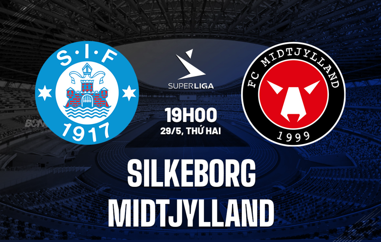 Nhận định trận đấu Silkeborg vs Midtjylland Nhận định trận đấu Silkeborg vs Midtjylland