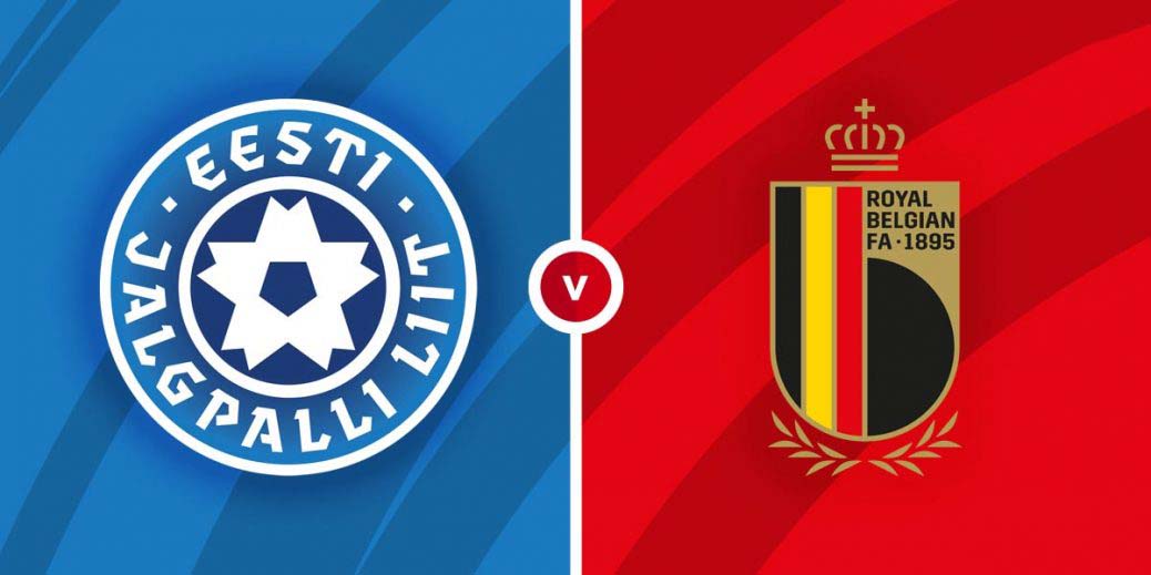 Nhận định trận đấu Estonia vs Bỉ Nhận định trận đấu Estonia vs Bỉ
