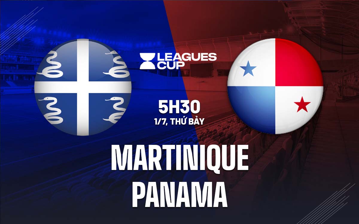 Nhận định trận đấu Martinique vs Panama Nhận định trận đấu Martinique vs Panama