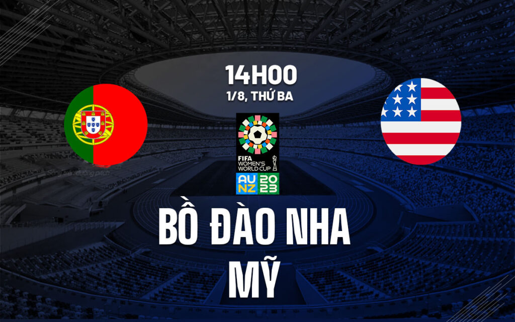 Nhận định trận đấu Nữ Bồ Đào Nha vs Nữ Mỹ