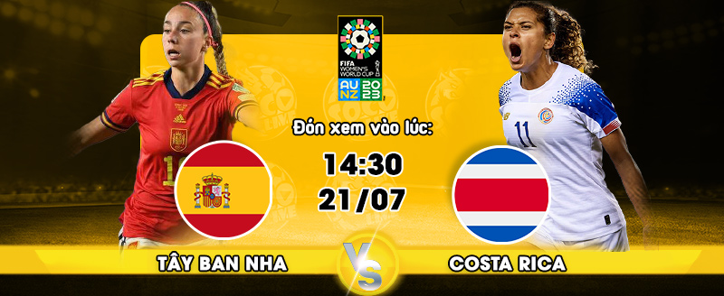 Nhận định trận đấu Nữ Tây Ban Nha vs Nữ Costa Rica Nhận định trận đấu Nữ Tây Ban Nha vs Nữ Costa Rica