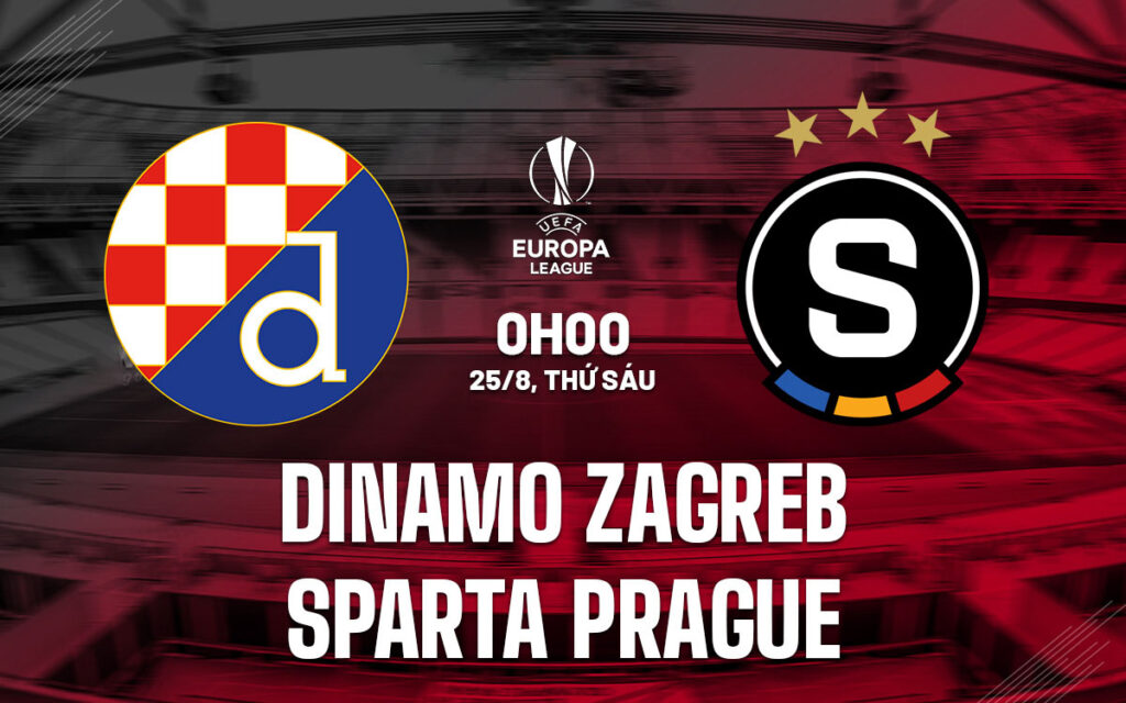Nhận định Dinamo Zagreb vs Sparta Prague - Đôi chân run rẩy 6 Nhận định trận đấu Dinamo Zagreb vs Sparta Prague