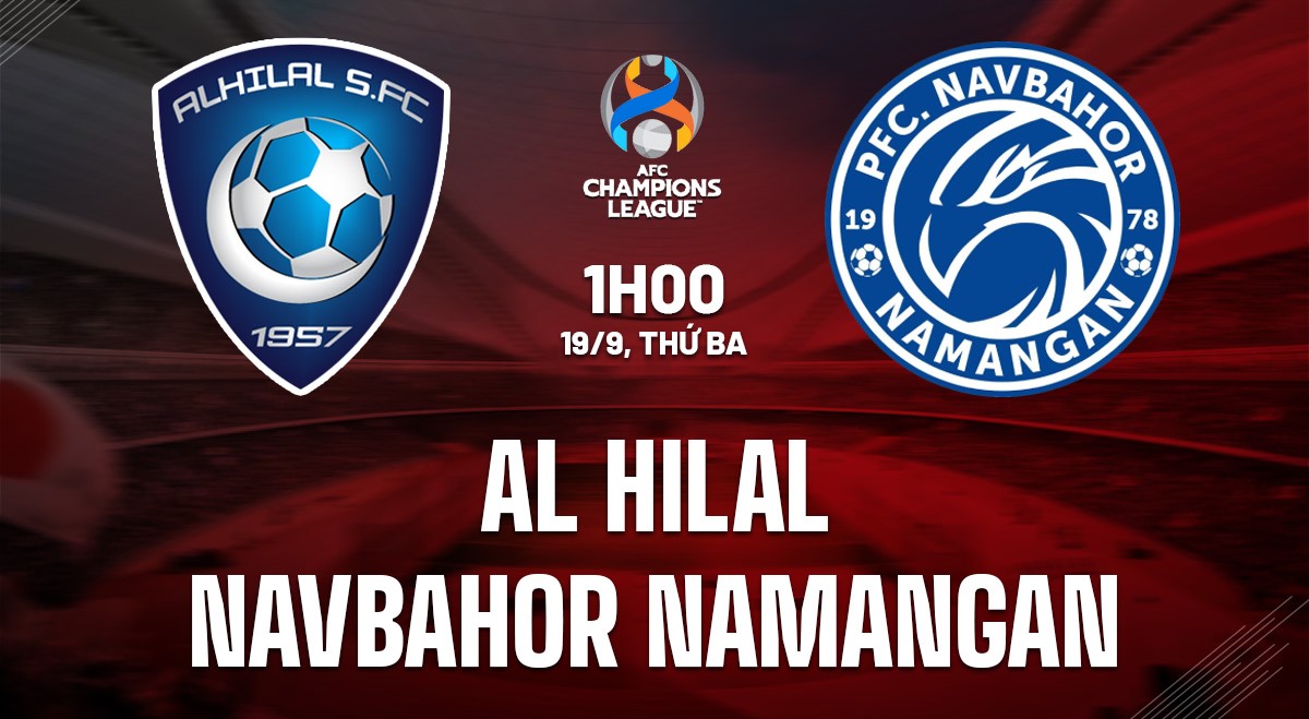 Soi kèo Al Hilal vs Navbahor Namangan 1h00 ngày 19/9