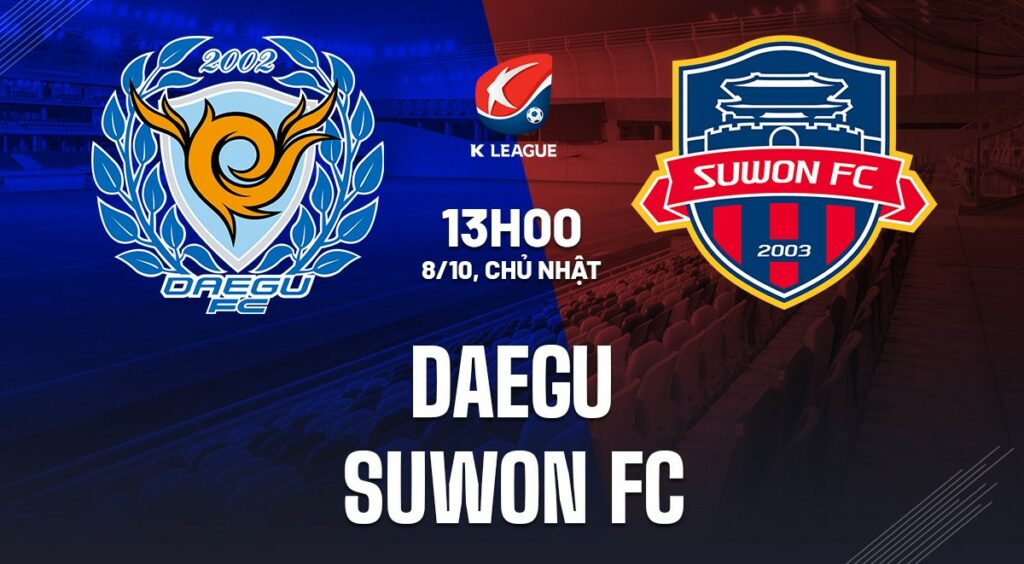 Nhận định soi kèo Daegu vs Suwon FC 13h00 ngày 8/10 5 soi keo daegu vs suwon fc 1