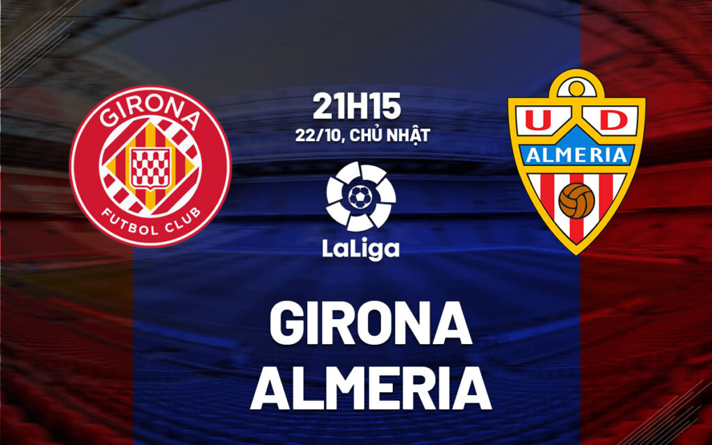 soi keo girona vs almeria 1
