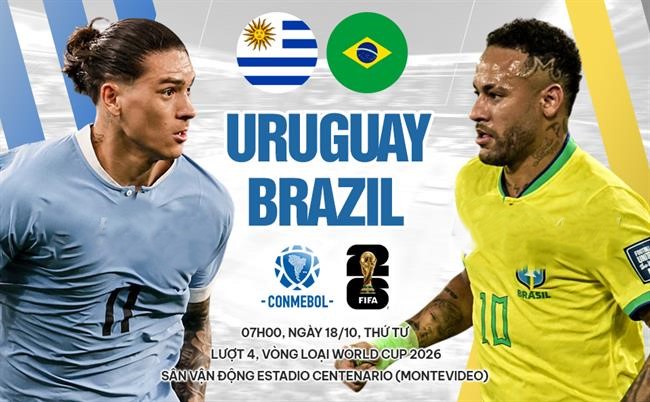 Nhận định soi kèo Uruguay vs Brazil (07h00 ngày 18/10)